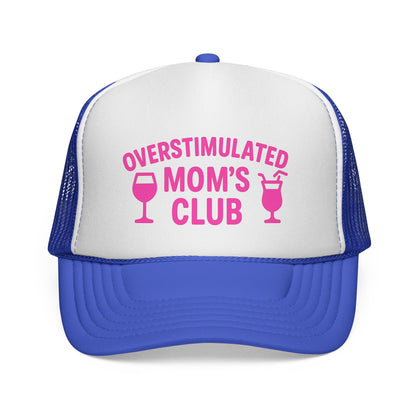 Overstimulated Moms Club Trucker Hat – Funny Mom Hat, Hot Pink Vacation Vibes, Relatable Gift for Tired Moms