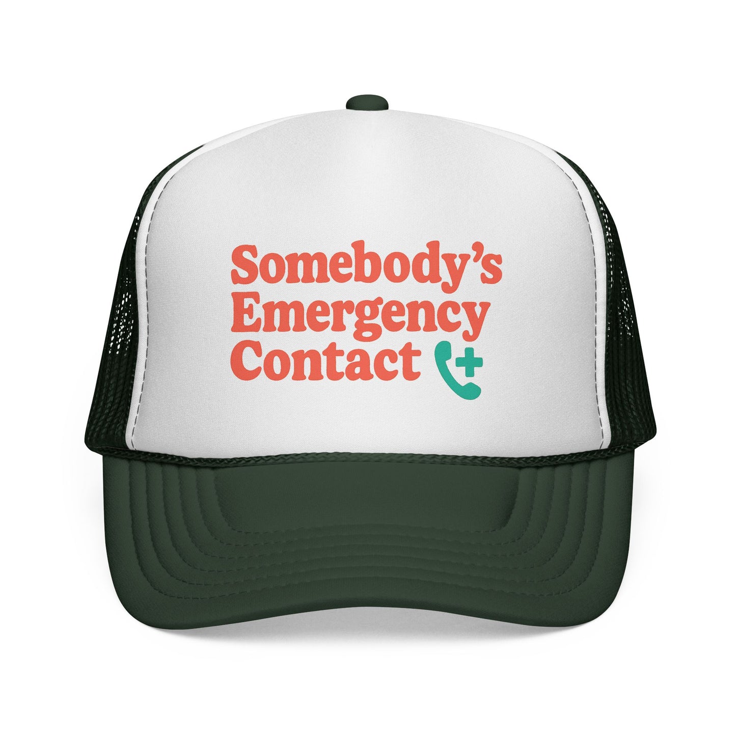 Somebody's Emergency Contact Trucker Hat