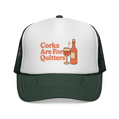Dark Green Corks Are For Quitters Hat, front view of the printed panel