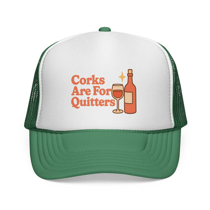 Green Corks Are For Quitters Hat, front view of the printed panel