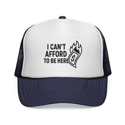 Dark Navy I Can’t Afford to Be Here Hat, front view of the printed panel