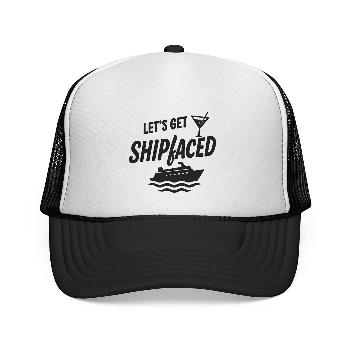 Black Let’s Get Shipfaced Hat, front view of the printed panel