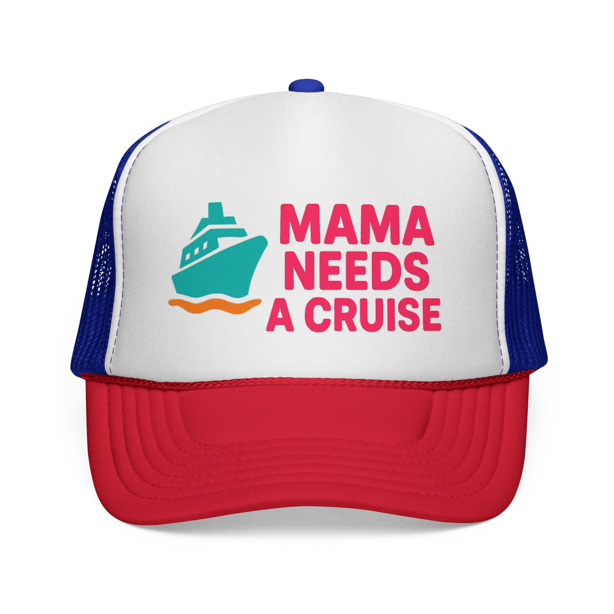 Blue and Red Mama Needs a Cruise Trucker Hat, front view of the printed panel