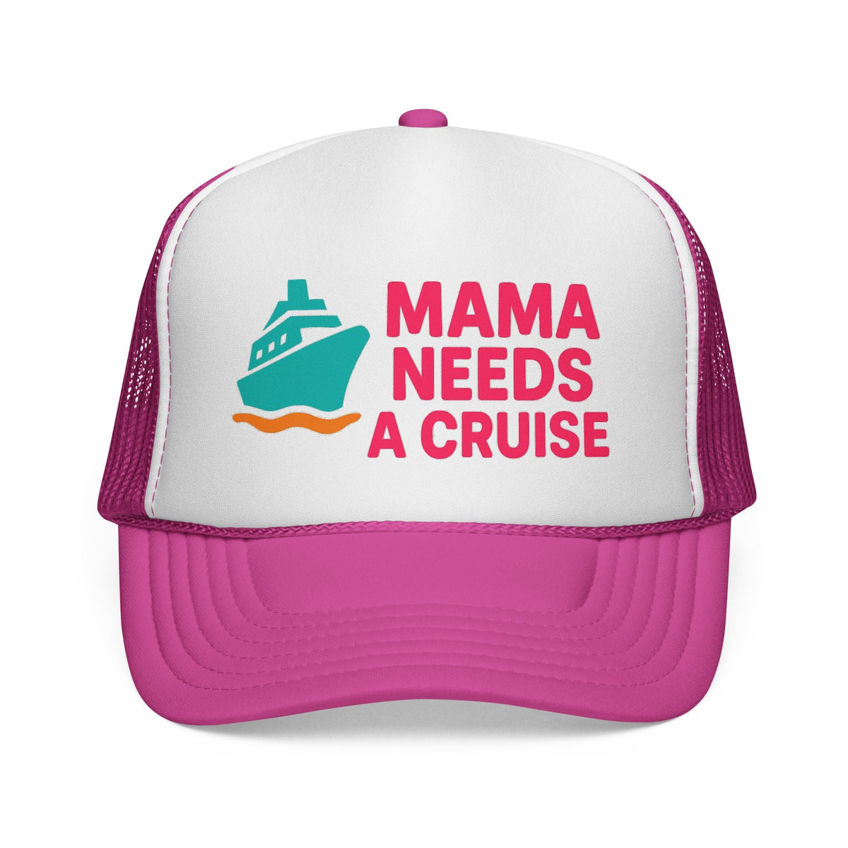 Pink Mama Needs a Cruise Trucker Hat, front view of the printed panel