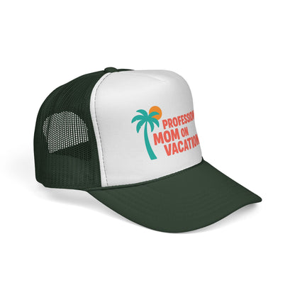 Dark Green Professional Mom on Vacation Trucker Hat, side view showing the curved brim