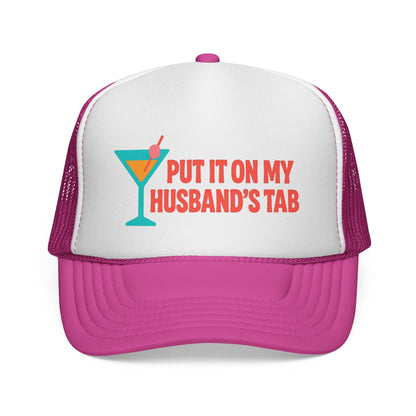 Pink Put It on My Husband's Tab Trucker Hat, front view of the printed panel