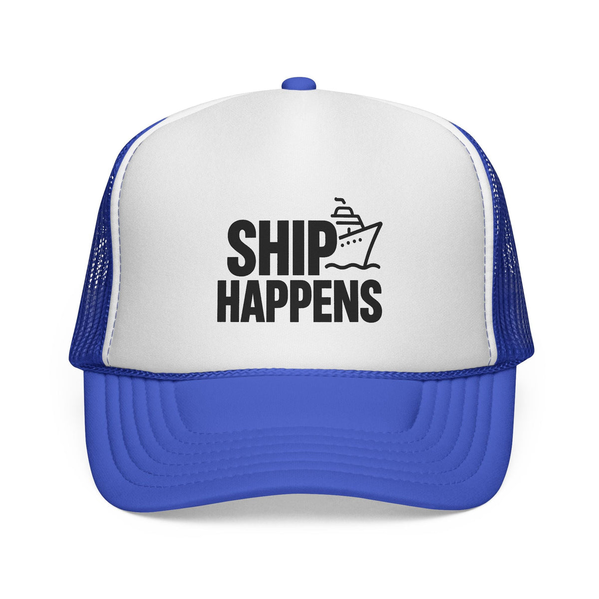 Royal Ship Happens Trucker Hat, front view of the printed panel