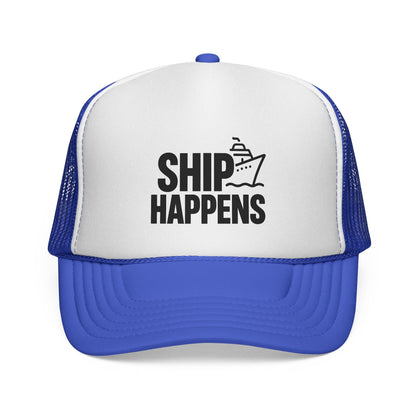Royal Ship Happens Trucker Hat, front view of the printed panel