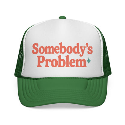 Green Somebody's Problem Hat, front view of the printed panel