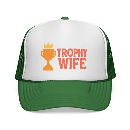 Green Trophy Wife Trucker Hat, front view of the printed panel