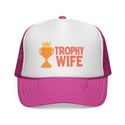 Pink Trophy Wife Trucker Hat, front view of the printed panel